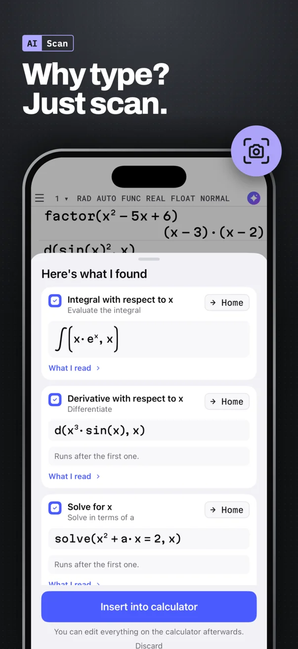 Calc89: Why type? Just scan. AI scan result “Here’s what I found” with an integral, a derivative and a solve command ready to insert into the calculator.
